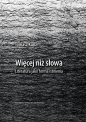 Więcej niż słowa - Tomasz Kunz
