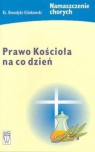 Prawo Kościoła na co dzień Namaszczenie