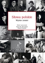 Słowa polskie. Wybór źródeł - Przastek Daniel, Mrowiński Paweł M.