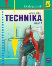 Technika 5 Podręcznik Część 2 - Bober Witold
