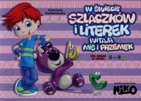 W świecie szlaczków i literek witają miś i Przemek - Katarzyna Siedlanowska