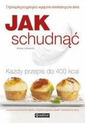 Jak schudnąć Przepisy do 400 kcal - Wanda Jackowska