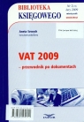 Biblioteka Księgowego Vat 2009 przewodnik po dokumentach  Szwęch Aneta