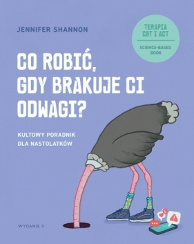 Co robić, gdy brakuje ci odwagi? Kultowy poradnik dla nastolatków wyd. 2026 - Jennifer Shannon