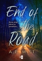 End of the Road - A.P. Mist