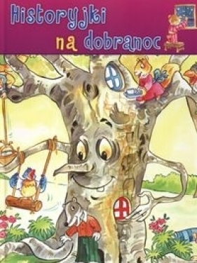 Historyjki na dobranoc - <br />