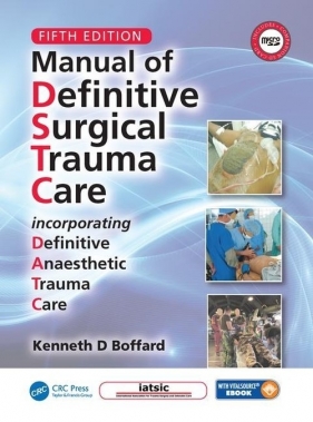 Manual of Definitive Surgical Trauma Care - Kenneth David Boffard