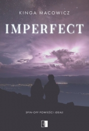 Spin-off Ideal. Imperfect - Kinga Macowicz