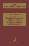 Dochodzenie roszczeń spólki kapitałowej przez jej wspólników Bilewska Katarzyna