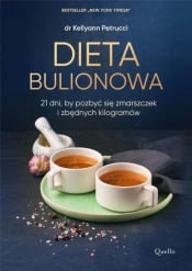 Dieta bulionowa - dr Kellyann Petrucci