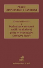 Dochodzenie roszczeń spólki kapitałowej przez jej wspólników