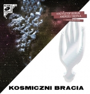 Kosmiczni bracia (Audiobook) - Trepka Andrzej, Boruń Krzysztof