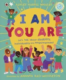 I Am You Are - Ashley Harris Whaley