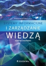 Systemy informacyjne i zarządzanie wiedzą Seweryn Spałek (red.)