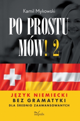 Po prostu mów! część 2 - Kamil Mykowski