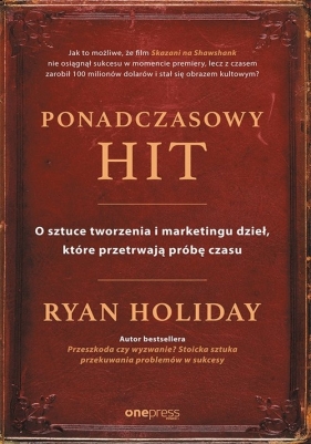 Ponadczasowy hit - Ryan Holiday