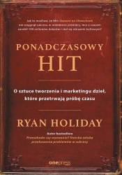 Ponadczasowy hit - Ryan Holiday