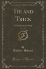 Tie and Trick, Vol. 3 of 3