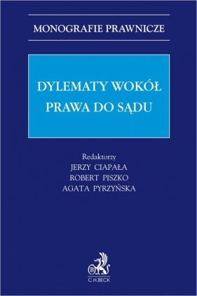 Dylematy wokół prawa do sądu