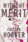 Without Merit Colleen Hoover