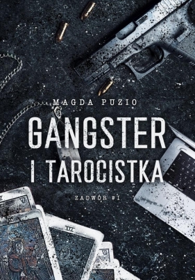 Zadwór T.1 Gangster i tarocistka - Magda Puzio
