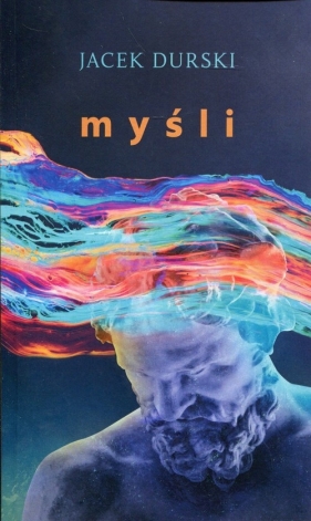 Myśli - Jacek Durski