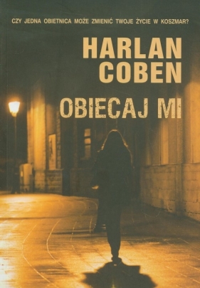 Obiecaj mi - Harlan Coben