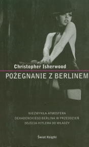 Pożegnanie z Berlinem - Christopher Isherwood