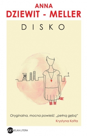 DISKO - Dziewit-Meller Anna