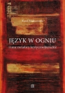 Język w ogniu i inne metafory krytycznoliterackie Robert Lanza