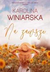 Na zawsze - Karolina Winiarska