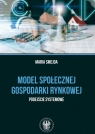 Model społecznej gospodarki rynkowej. Maria Smejda