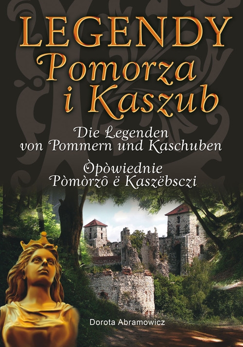Legendy Pomorza i Kaszub (Uszkodzona okładka)