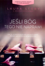 Jeśli Bóg tego nie naprawi - Jennifer Schuchmann