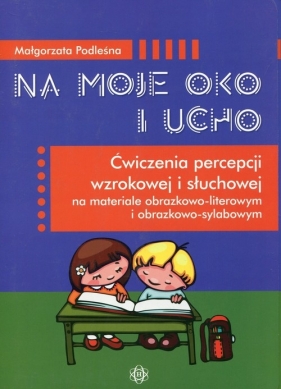 Na moje oko i ucho - Małgorzata Podleśna