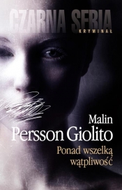 Ponad wszelką wątpliwość - Persson-Giolito Malin