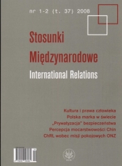 Stosunki Międzynarodowe International Relations 1-2 2008 - <br />