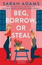 Beg Borrow or Steal - Sarah Adams