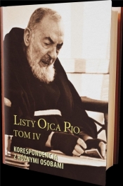Listy Ojca Pio T.4 Korespondencja z.. - Ojciec Pio