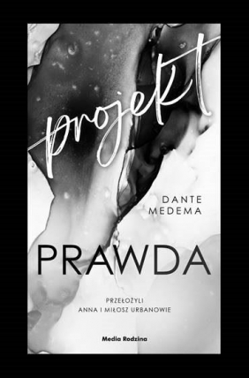 Projekt Prawda - Medema Dante