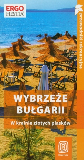 Wybrzeże Bułgarii - Sendek Robert