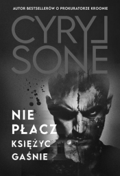Nie płacz, księżyc gaśnie. Wielkie Litery - Cyryl Sone