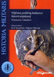 Wybrane problemy badawcze historii wojskowej