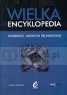 Wielka encyklopedia internetu i nowych technologii