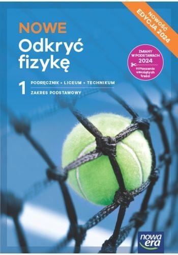 Nowe Odkryć fizykę 1. Zakres podstawowy. Edycja 2024