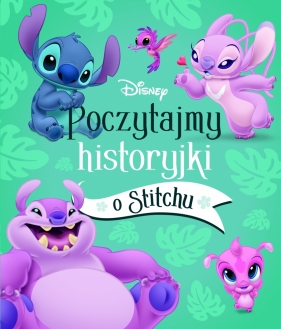 Poczytajmy historyjki o Stitchu. Disney - Emmanuelle Caussé