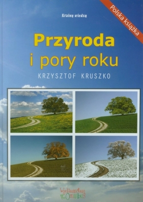 Przyroda i pory roku - Kruszko Krzysztof