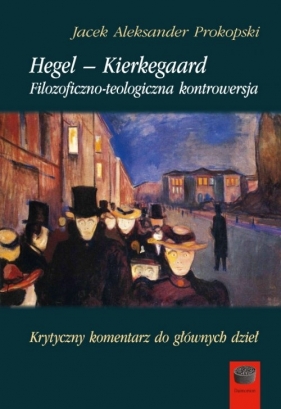 Hegel-Kierkegaard - Jacek Aleksander Prokopski