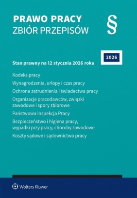 Prawo pracy. Zbiór przepisów - Opracowanie zbiorowe