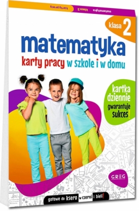 Matematyka. Karty pracy w szkole i w domu - klasa 2 - Marta Kurdziel